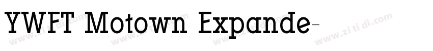 YWFT Motown Expande字体转换